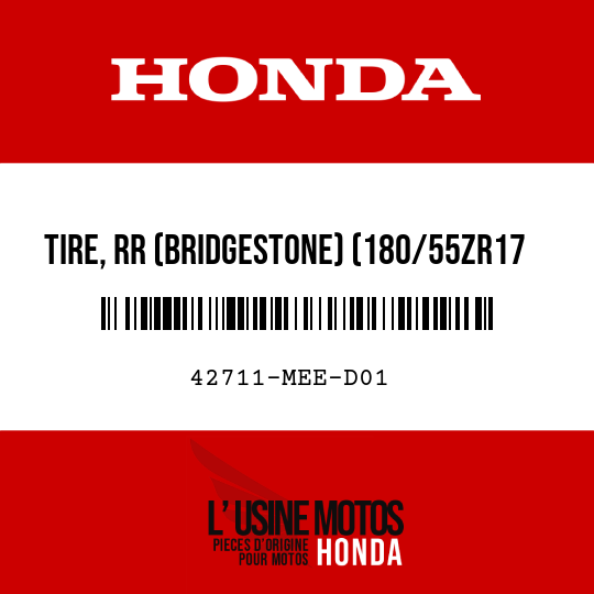 image de 42711-MEE-D01 TIRE, RR (BRIDGESTONE) (180/55ZR17 M/C 73W)