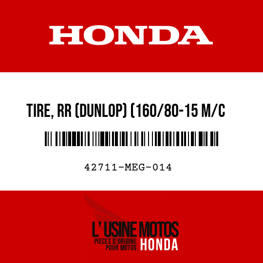 image de 42711-MEG-014 TIRE, RR (DUNLOP) (160/80-15 M/C 74S)