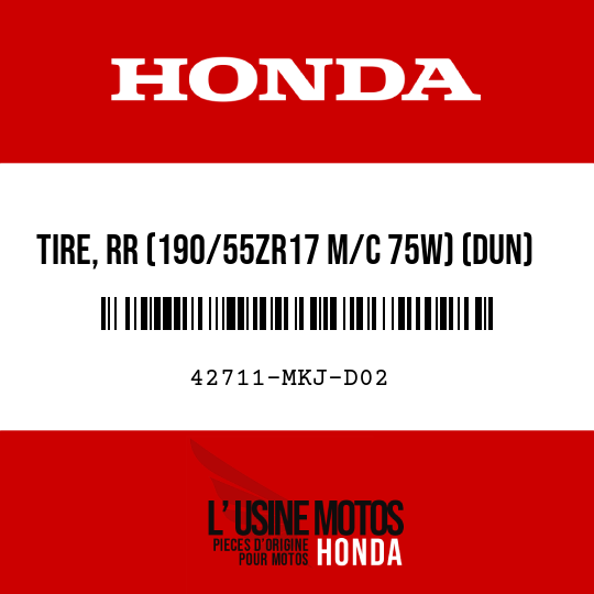 image de 42711-MKJ-D02 TIRE, RR (190/55ZR17 M/C 75W) (DUN)