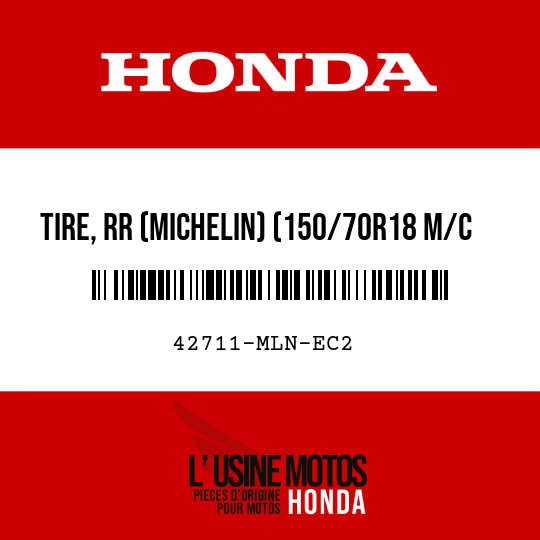 image de 42711-MLN-EC2 TIRE, RR (MICHELIN) (150/70R18 M/C 70R)