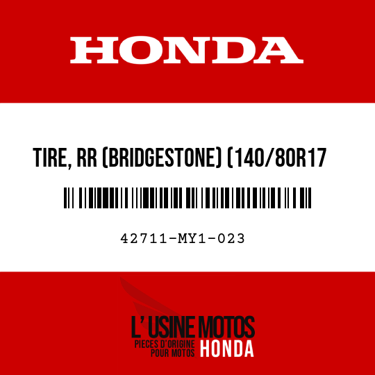 image de 42711-MY1-023 TIRE, RR (BRIDGESTONE) (140/80R17 M/C 69H)
