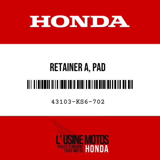 image de 43103-KS6-702 RETAINER A, PAD