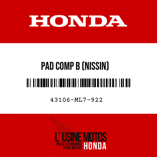 image de 43106-ML7-922 PAD COMP B (NISSIN)