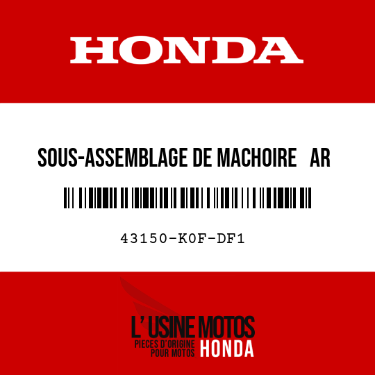image de 43150-K0F-DF1 SOUS-ASSEMBLAGE DE MACHOIRE   AR