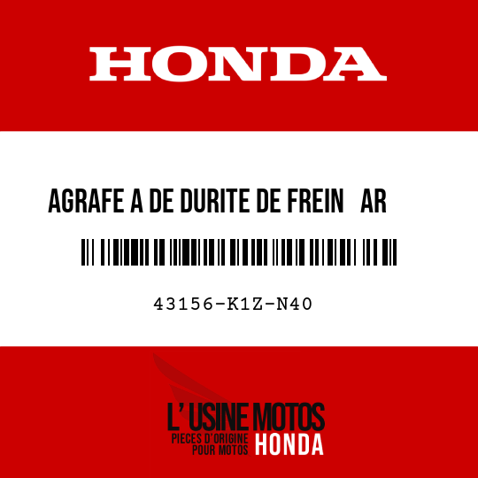 image de 43156-K1Z-N40 AGRAFE A DE DURITE DE FREIN   AR