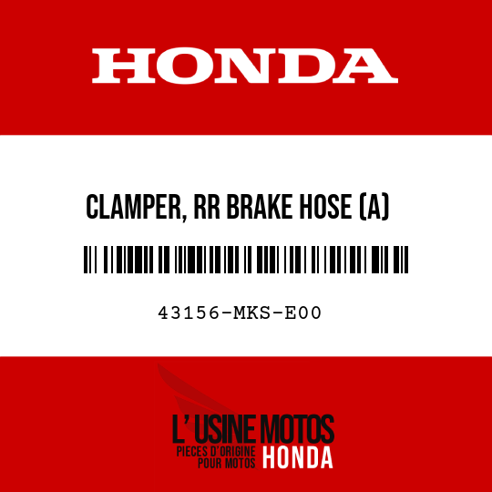 image de 43156-MKS-E00 CLAMPER, RR BRAKE HOSE (A)