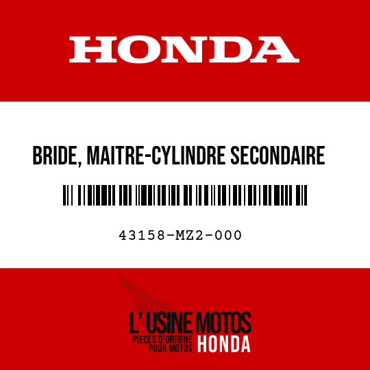 image de 43158-MZ2-000 BRIDE, MAITRE-CYLINDRE SECONDAIRE FREIN AV. FLEXIBLE