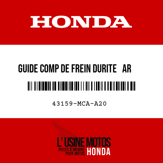 image de 43159-MCA-A20 GUIDE COMP DE FREIN DURITE   AR
