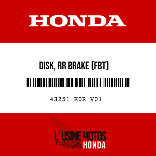 image de 43251-K0R-V01 DISK, RR BRAKE (FBT)