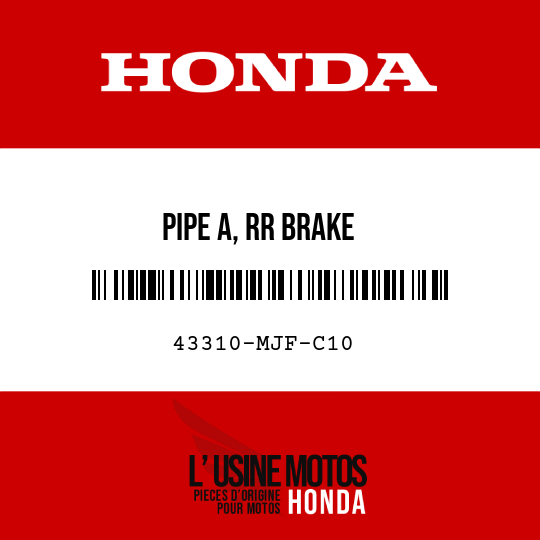 image de 43310-MJF-C10 PIPE A, RR BRAKE