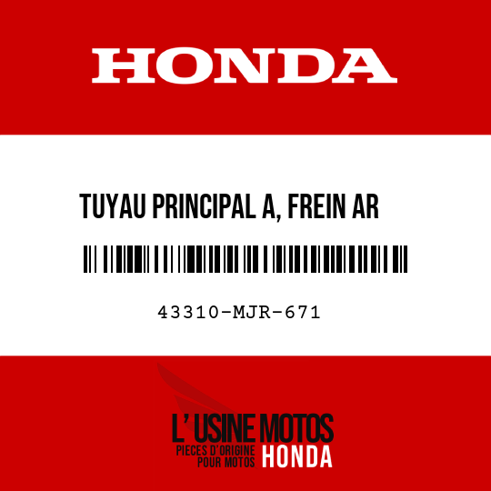 image de 43310-MJR-671 TUYAU PRINCIPAL A, FREIN AR
