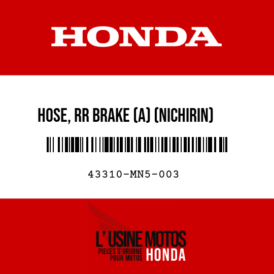 image de 43310-MN5-003 HOSE, RR BRAKE (A) (NICHIRIN)