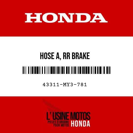 image de 43311-MY3-781 HOSE A, RR BRAKE