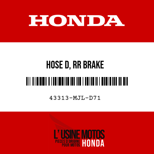 image de 43313-MJL-D71 HOSE D, RR BRAKE