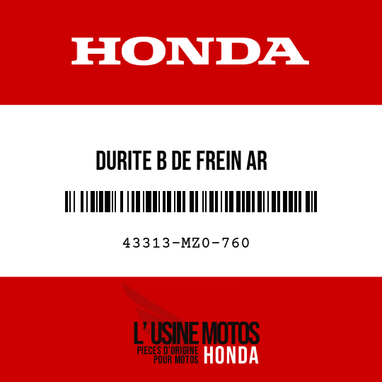 image de 43313-MZ0-760 DURITE B DE FREIN AR
