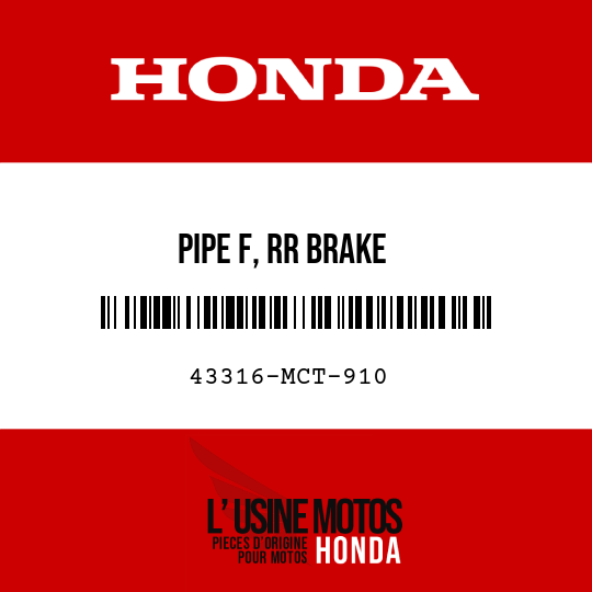 image de 43316-MCT-910 PIPE F, RR BRAKE