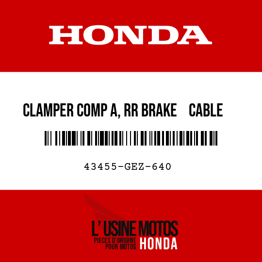 image de 43455-GEZ-640 CLAMPER COMP A, RR BRAKE    CABLE