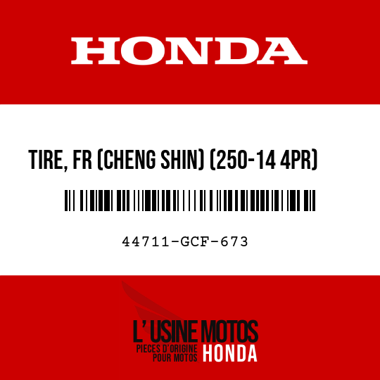 image de 44711-GCF-673 TIRE, FR (CHENG SHIN) (250-14 4PR)