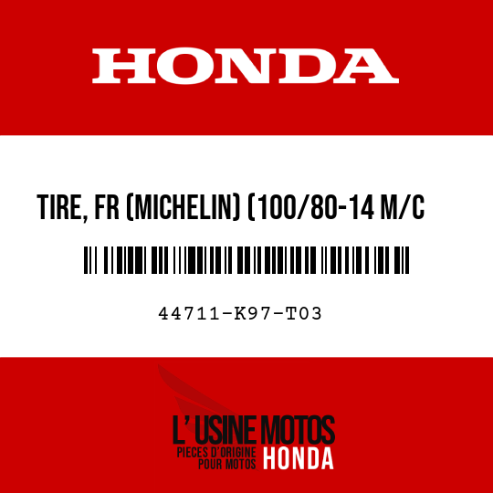 image de 44711-K97-T03 TIRE, FR (MICHELIN) (100/80-14 M/C 48P)