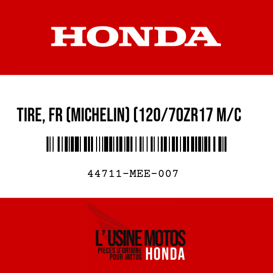 image de 44711-MEE-007 TIRE, FR (MICHELIN) (120/70ZR17 M/C 58W)