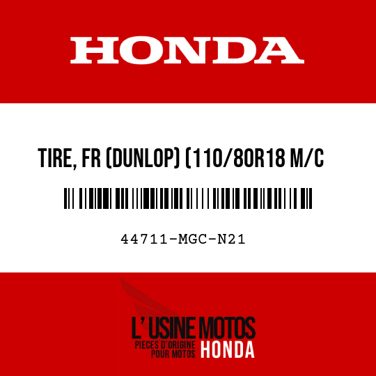 image de 44711-MGC-N21 TIRE, FR (DUNLOP) (110/80R18 M/C 58V)