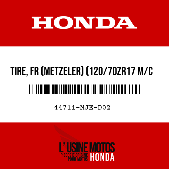 image de 44711-MJE-D02 TIRE, FR (METZELER) (120/70ZR17 M/C 58W)