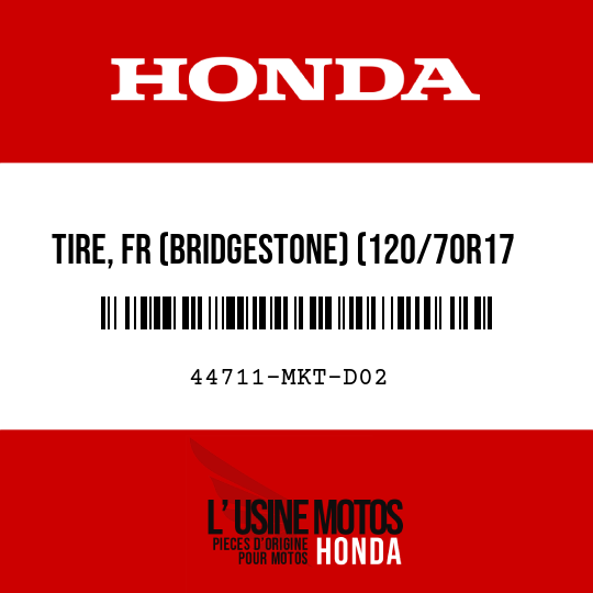 image de 44711-MKT-D02 TIRE, FR (BRIDGESTONE) (120/70R17 M/C 58H)