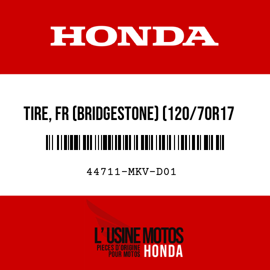 image de 44711-MKV-D01 TIRE, FR (BRIDGESTONE) (120/70R17 M/C 58H)