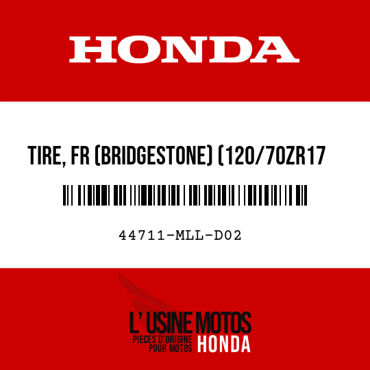 image de 44711-MLL-D02 TIRE, FR (BRIDGESTONE) (120/70ZR17 M/C 58W)