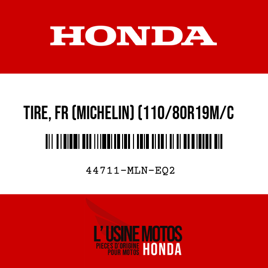 image de 44711-MLN-EQ2 TIRE, FR (MICHELIN) (110/80R19M/C 59R)