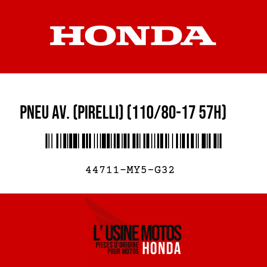 image de 44711-MY5-G32 PNEU AV. (PIRELLI) (110/80-17 57H)