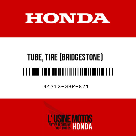 image de 44712-GBF-871 TUBE, TIRE (BRIDGESTONE) (70/100-19)