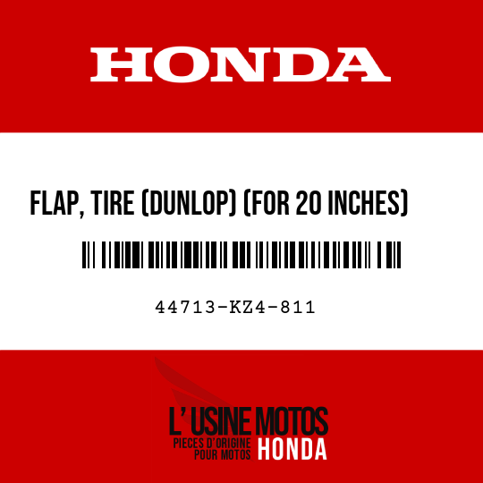 image de 44713-KZ4-811 FLAP, TIRE (DUNLOP) (FOR 20 INCHES)