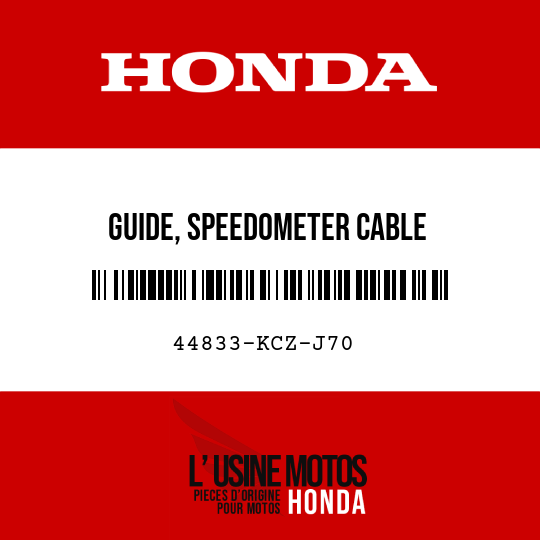 image de 44833-KCZ-J70 GUIDE, SPEEDOMETER CABLE