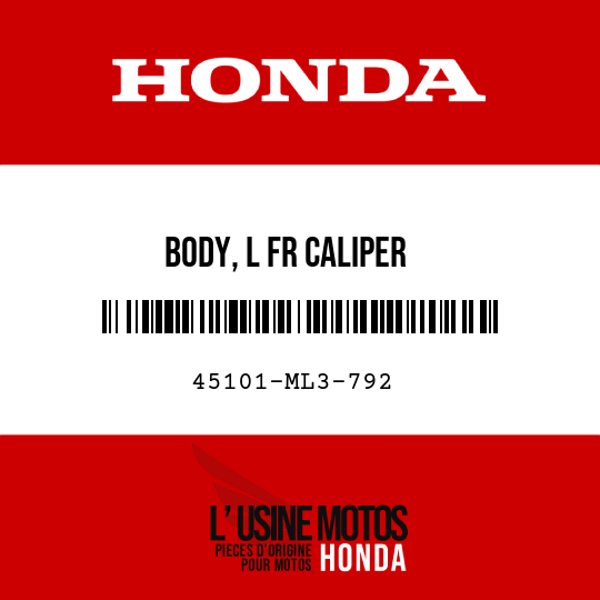 image de 45101-ML3-792 BODY, L FR CALIPER