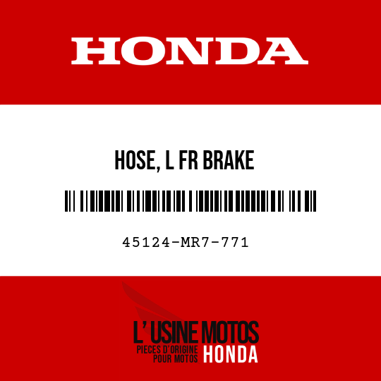 image de 45124-MR7-771 HOSE, L FR BRAKE