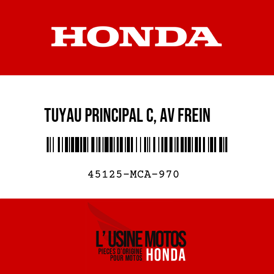image de 45125-MCA-970 TUYAU PRINCIPAL C, AV FREIN