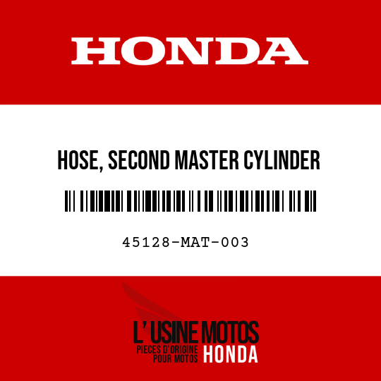 image de 45128-MAT-003 HOSE, SECOND MASTER CYLINDER