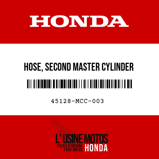 image de 45128-MCC-003 HOSE, SECOND MASTER CYLINDER