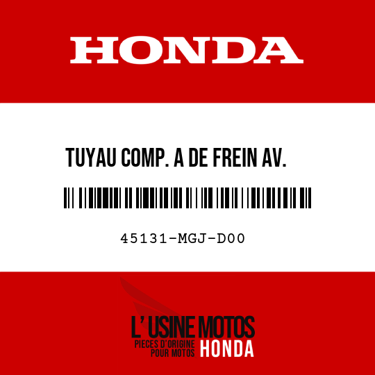 image de 45131-MGJ-D00 TUYAU COMP. A DE FREIN AV.