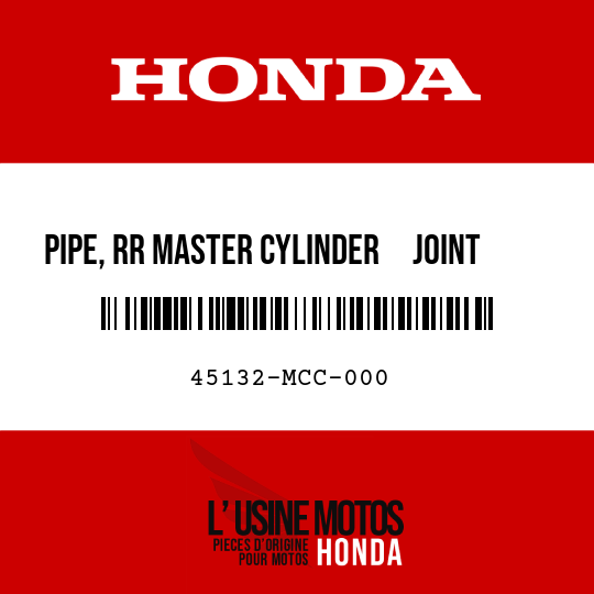 image de 45132-MCC-000 PIPE, RR MASTER CYLINDER     JOINT