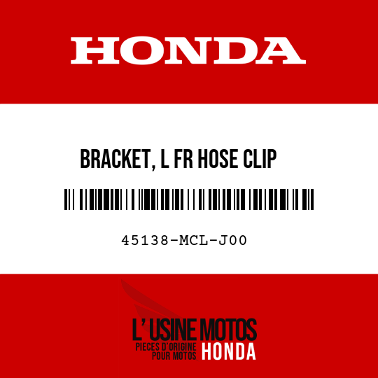 image de 45138-MCL-J00 BRACKET, L FR HOSE CLIP