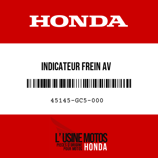 image de 45145-GC5-000 INDICATEUR FREIN AV