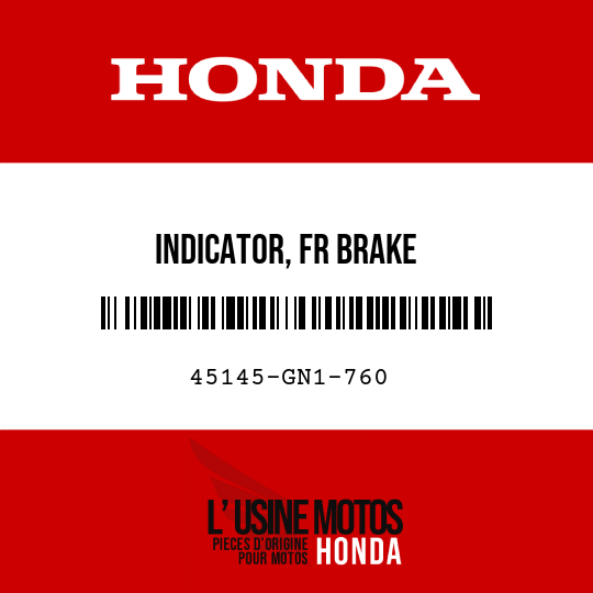 image de 45145-GN1-760 INDICATOR, FR BRAKE