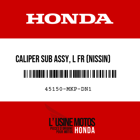 image de 45150-MKP-DN1 CALIPER SUB ASSY, L FR (NISSIN)