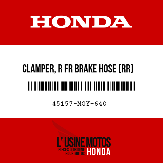image de 45157-MGY-640 CLAMPER, R FR BRAKE HOSE (RR)