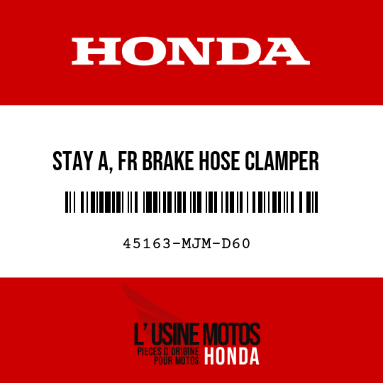 image de 45163-MJM-D60 STAY A, FR BRAKE HOSE CLAMPER