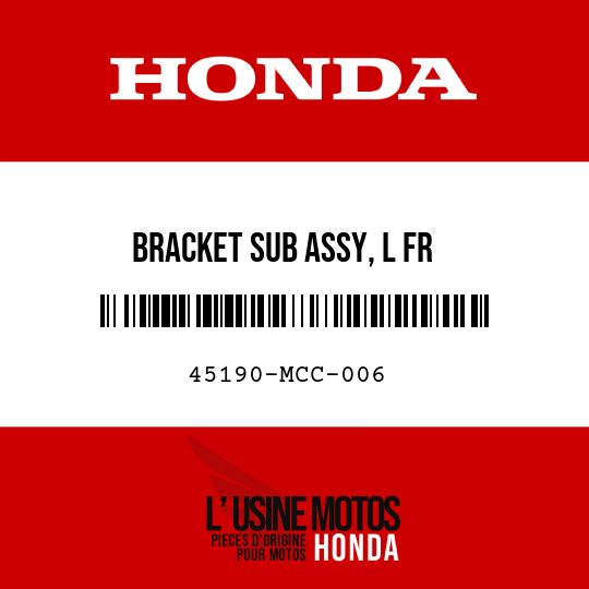 image de 45190-MCC-006 BRACKET SUB ASSY, L FR