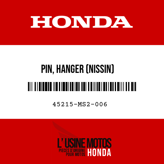 image de 45215-MS2-006 PIN, HANGER (NISSIN)