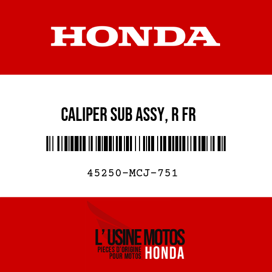 image de 45250-MCJ-751 CALIPER SUB ASSY, R FR